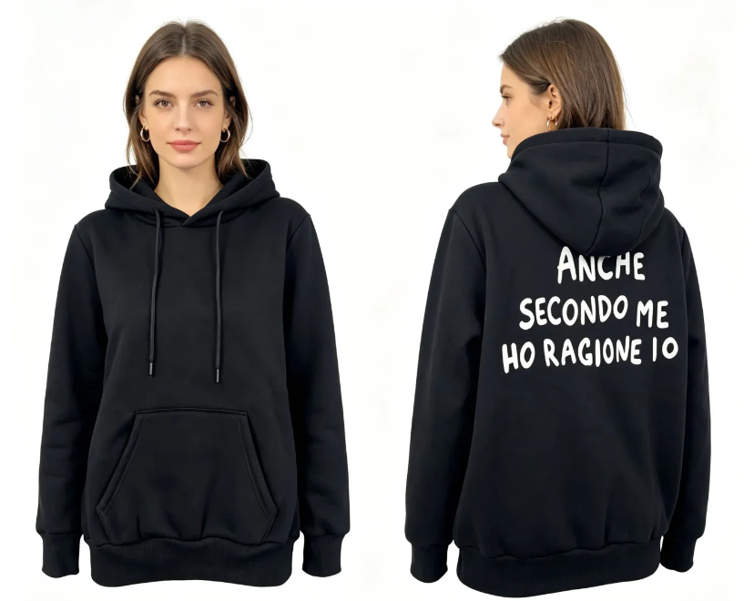 Felpa anche secondo me ho ragione io