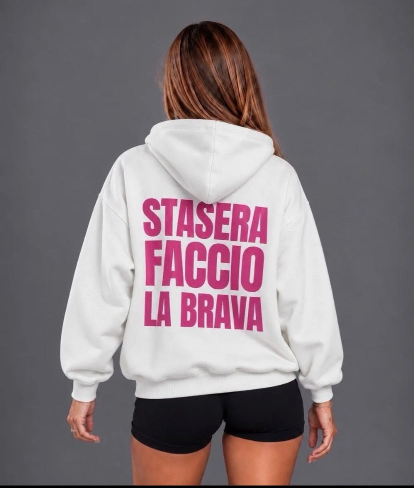 Felpa bianca stasera faccio la brava ￼